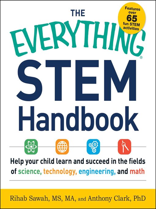 Title details for The Everything STEM Handbook by Rihab Sawah - Available